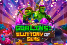 Casollo Goblins: Gluttony of Gems